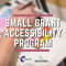 Text: Small Grant Accessibility Program. Deadline: August 31. Learn more at saskculture.ca/sgap