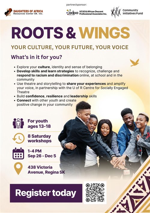 Roots and wings poster with details of the event at 438 Victoria Ave E Regina, SK Saturday, September 26-Saturday, December 5