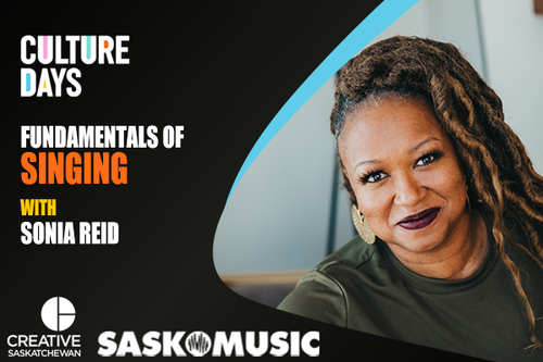 Culture Days Fundamentals of Singing with Sonia Reid Creative Saskatchewan SaskMusic