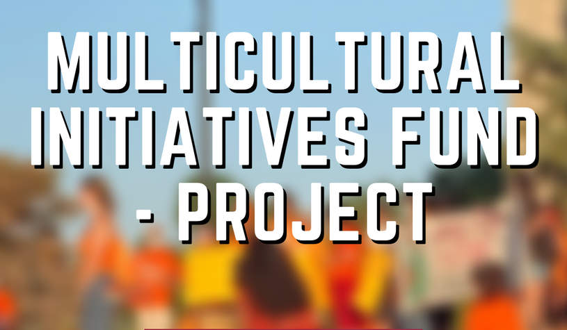 Multicultural Initiatives Fund is accepting applications poster
