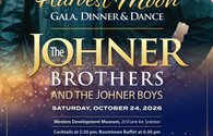 Details of the HARVEST MOON GALA, DINNER & DANCE Featuring The JOHNER BROTHERS and the Johner Boys Saturday, October 24, 2026