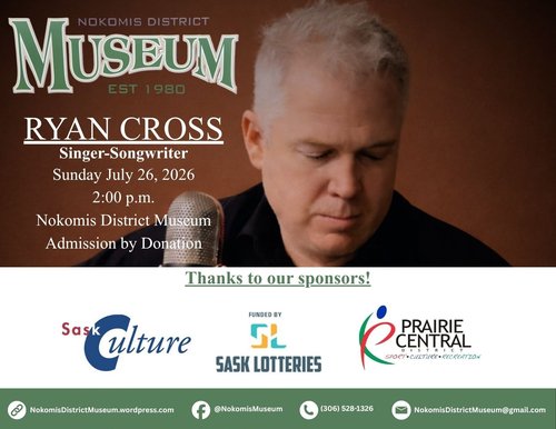 Poster for the event's details: Nokomis District Museum, 2:00 p.m., July 26, admission is by donation