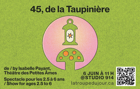 Promotional image for '45, de la Taupinière' including an illustration of a lantern and a mushroom on a green background.