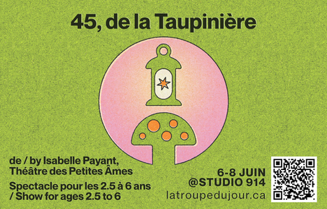 Promotional image for '45, de la Taupinière' including an illustration of a lantern and a mushroom on a green background.