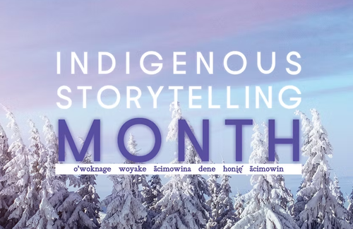Image of trees and a colourful sky with the title Indigenous Storytelling Month and also written in Indigenous Languages