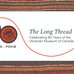 Details of the Long Thread.  celebrating 90 years of the Ukrainian Museum of Canada