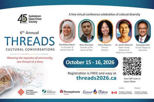 Registration is free at www.threads2026.ca. Speakers include Amarjeet Sohi, former mayor of Edmonton, Dr. Jackie Maurice, Sixties Scoop Advocate and Indigenous Scholar, Flordeliza Dayrit, Co-founder of Muslim Kids TV, Alicia Haymer, Theatre Director.