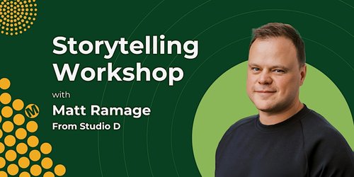 SPMA presents Storytelling with Matt Ramage from StudioD
