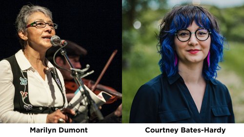 Marilyn Dumont and Courtney Bates-Hardy