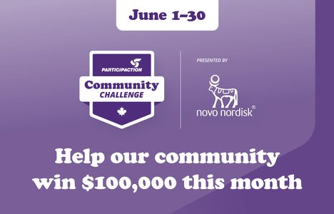 ParticipACTION Community Challenge Help our Community - Saskatoon - win $100,000 as the most active community in Saskatoon
